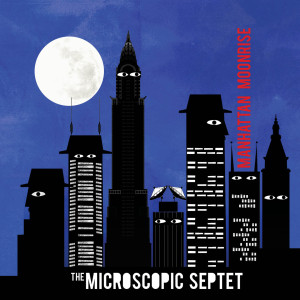 Microscopic_Septet-Manhattan_Moonrise-cover